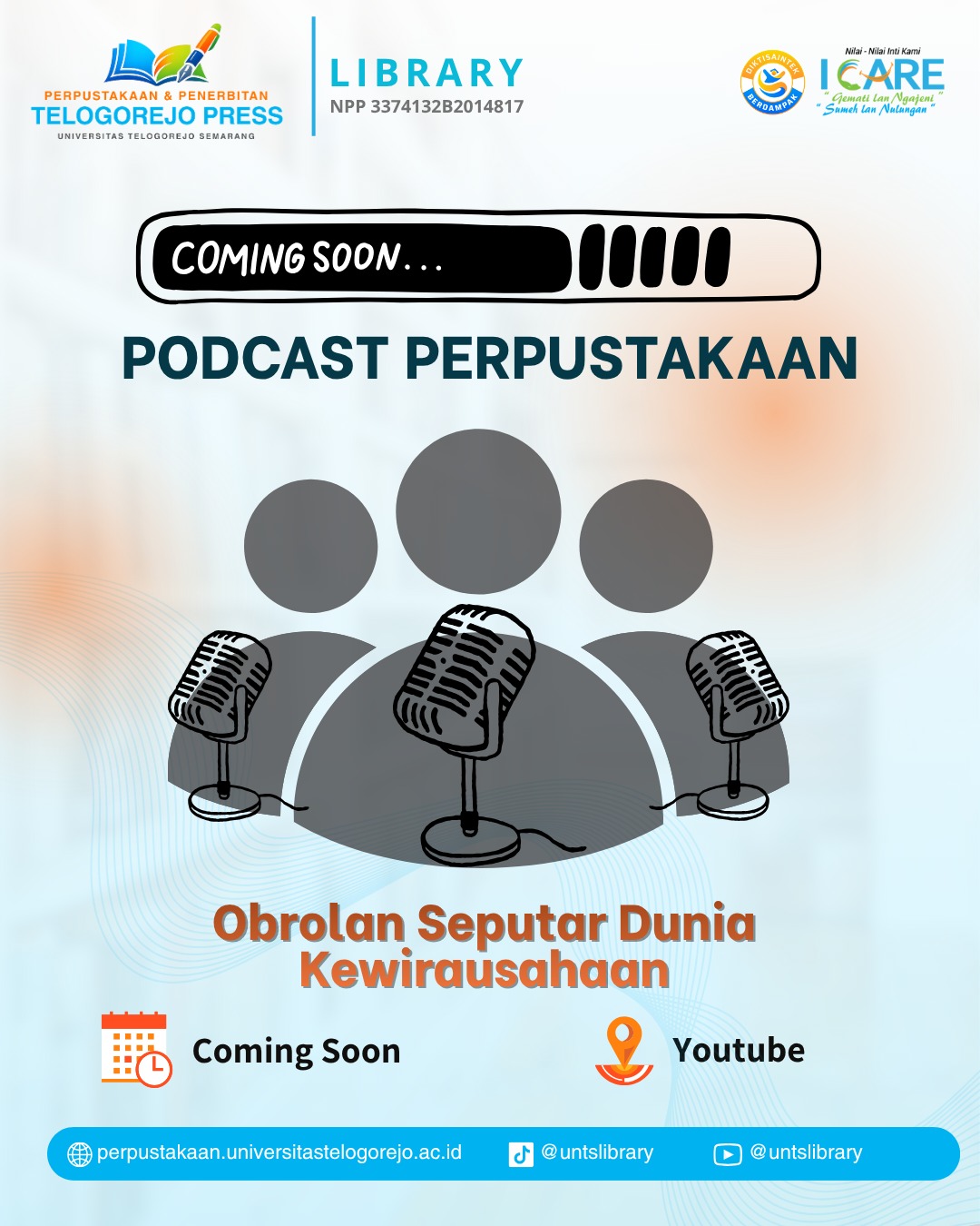 COMING SOON PODCAST PERPUSTAKAAN: Obrolan Seputar Dunia Kewirausahaan